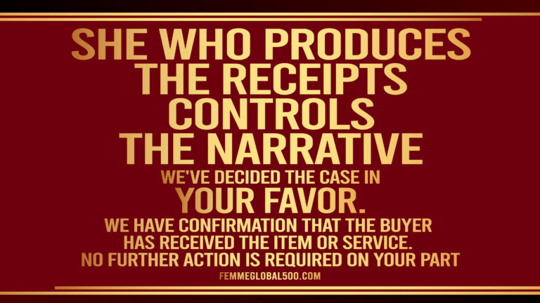 SHE WHO PRODUCES THE RECEIPTS CONTROLS THE NARRATIVE + TAKES HER POWER BACK